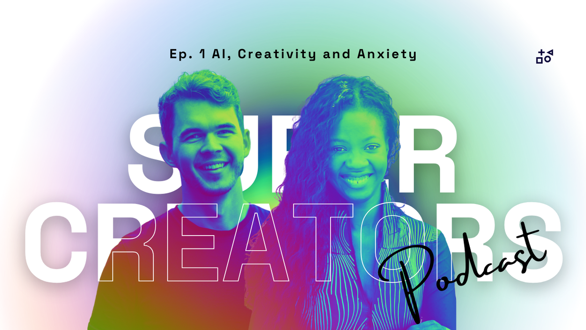 Podcast: Ep.1 AI as Enabler & Creativity as an Antidote for Anxiety