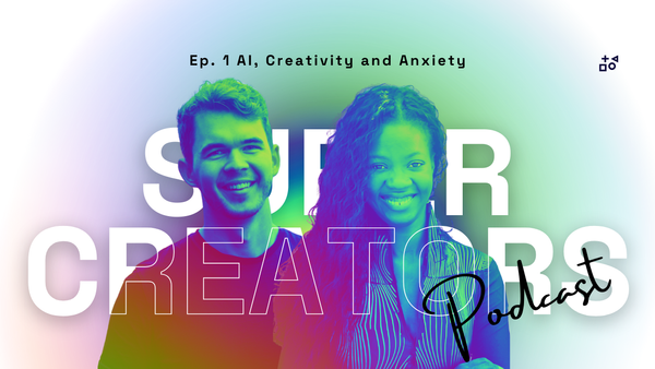 Podcast: Ep.1 AI as Enabler & Creativity as an Antidote for Anxiety